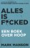 Mark Manson - Alles is f*cked