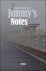 JIMMY,S NOTES   .