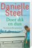 Danielle Steel - Door dik en dun