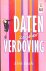 Daten zonder verdoving