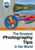 The Greatest Photography Ti...