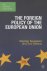 Keukeleire, Stephan - The Foreign Policy of the European Union The European Union Series