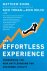 Matthew Dixon, Nicholas Toman, Rick DeLisi - The Effortless Experience