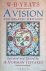 Yeats, W.B. - A Vision and Related Writings