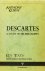 Descartes. A study of his p...