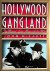 Hollywood Gangland – The Mo...