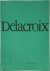 Delacroix: An exhibition of...