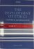 The Development of Ethics A...