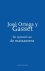 José Ortega y Gasset - De opstand van de massamens