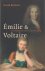 Bodanis, David - Émilie  Voltaire. Een liefdesgeschiedenis in de Verlichting.