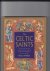 The Celtic Saints, an illus...