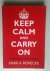 Reinecke, Mark A. - Keep Calm and Carry On, 20 tips voor een zorgeloos leven