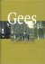 Gees: Geschiedenis van een ...