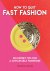 Emma Matthews - How to Quit Fast Fashion