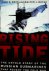 Rising Tide The untold stor...