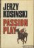Kosinsky, Jerzy - Passion play
