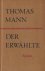 Der Erwahlte: Roman