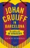 Johan Cruijff in Barcelona ...