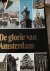 De Glorie van Amsterdam, Tw...