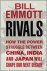 Bill Emmott - Rivals