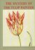 WILLEMSE, Frans - The Mystery of the Tulip Painter - A historical survey of tulipdrawings and aquarelles from 1550-1750.
