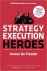 Strategy execution heroes -...