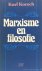 Marxisme en filosofie. Uit ...