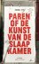 Paren of de kunst van de sl...