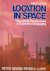 Dicken, Peter  Peter E. Lloyd - Location in space: theoretical perspectives in economic geography / 3rd ed.