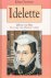 Gerstner, Edna - Idelette -  Idelette van Bure De vrouw van Johannes Calvijn