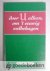 Straalen, Ds. A. van - Door U alleen, om t eeuwig welbehagen --- Verslag van de begrafenis, Nieuwjaarspreek 1992 en laatste preek