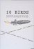 10 Birds: ten different pos...