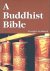 Goddard, Dwight - A Buddhist Bible