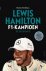 Frank Worrall - Lewis Hamilton, F1 Kampioen - De biografie