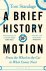 A brief history of motion