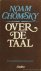 Over de taal. De taal als s...