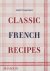 Ginette Mathiot; David Lebovitz; Keda Black - Classic French Recipes