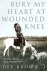 Bury my heart at Wounded Knee