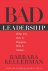 BAD LEADERSHIP - What It Is...