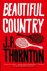 R. Thornton J - Beautiful Country - A Novel