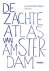 Jan Rothuizen - De zachte atlas van Amsterdam