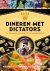 Dineren met Dictators . ( 2...