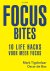Focus bites 10 life hacks v...