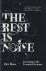 Ross, Alex - The Rest Is Noise: Listening to the Twentieth Century