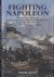 Fighting Napoleon. The Reco...