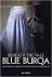 Beneath the Pale Blue Burqa...