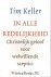 Keller, Tim - In alle redelijkheid - Christelijk geloof voor welwillende sceptici
