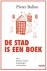 De stad is een boek Over sl...