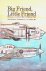Turner, Richard E. - Big Friend, Little Friend: Memoirs of a World War II Fighter Pilot