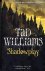 Tad Williams 20080 - Shadowplay